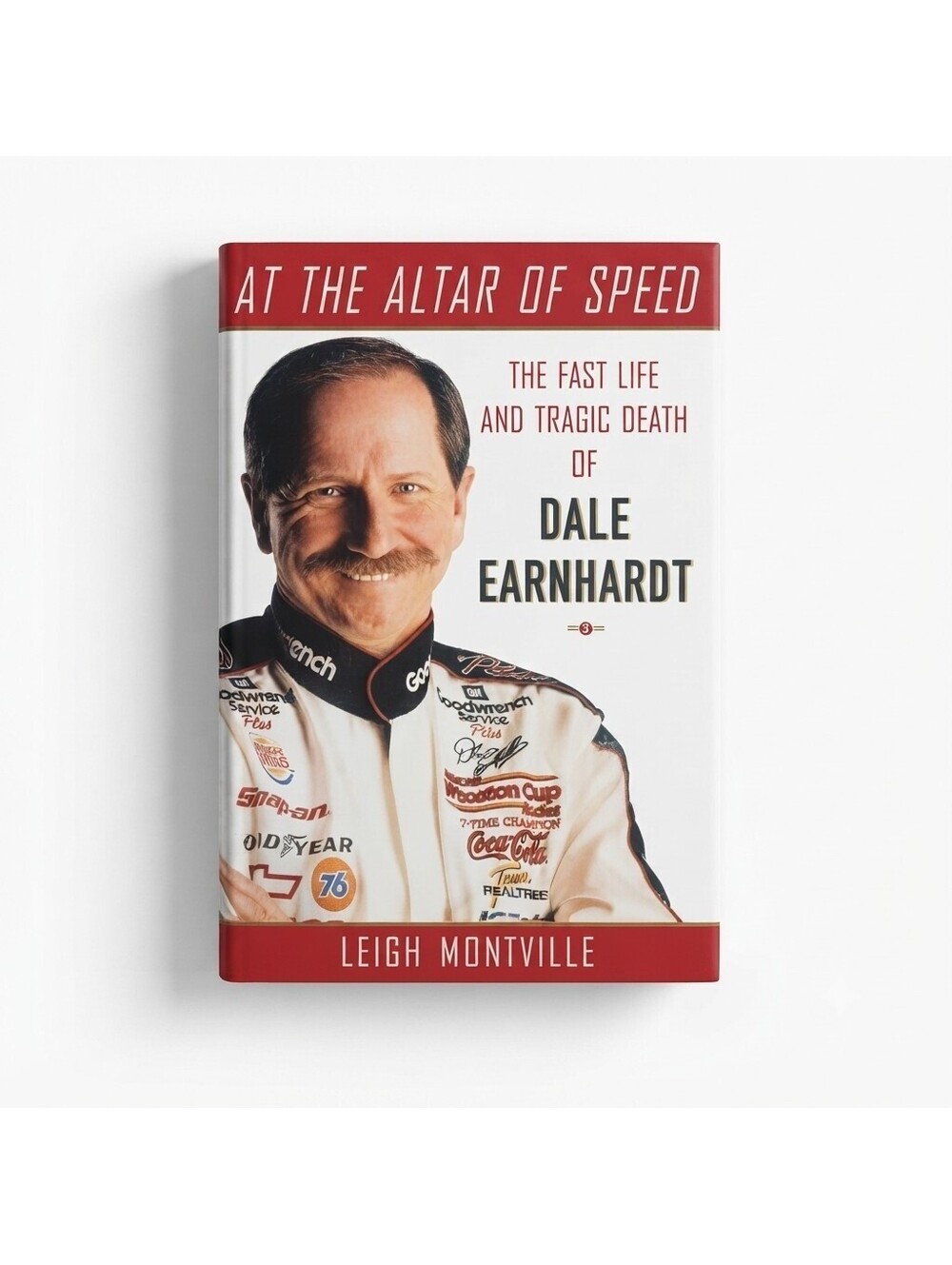 At the Altar of Speed: The Fast Life and Tragic Death of Dale Earnhardt 1st Ed